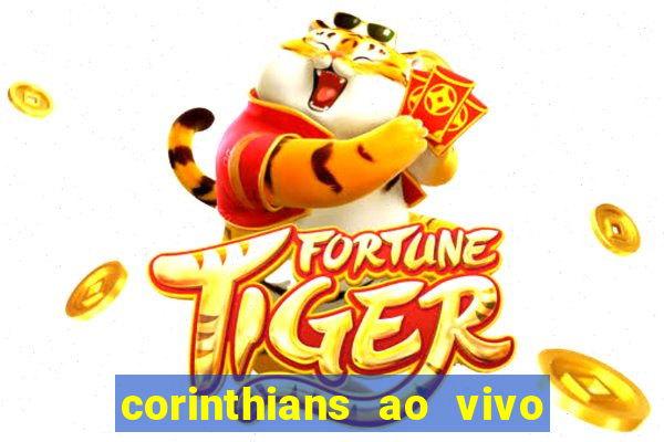 corinthians ao vivo multi canal